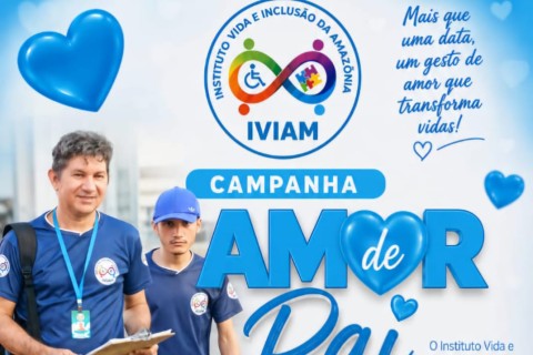 Instituto IVIAM promove campanha solidária para homenagear os pais com evento especial em Manaus